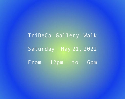 This Saturday: Tribeca Gallery Walk